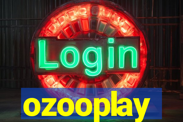 ozooplay