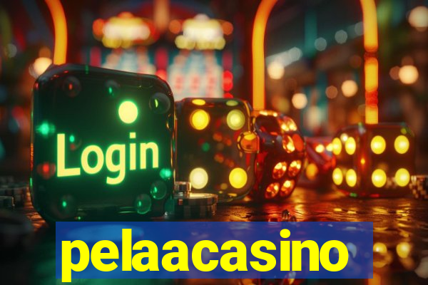 pelaacasino