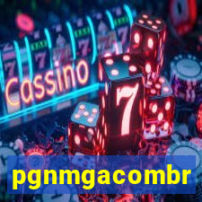 pgnmgacombr