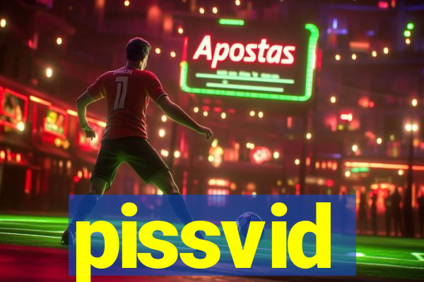 pissvid