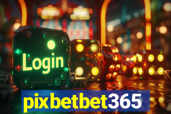 pixbetbet365