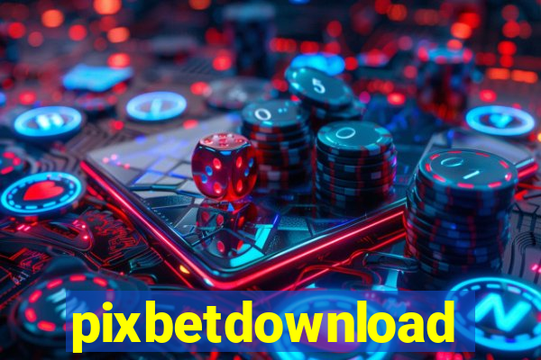 pixbetdownload