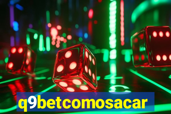 q9betcomosacar