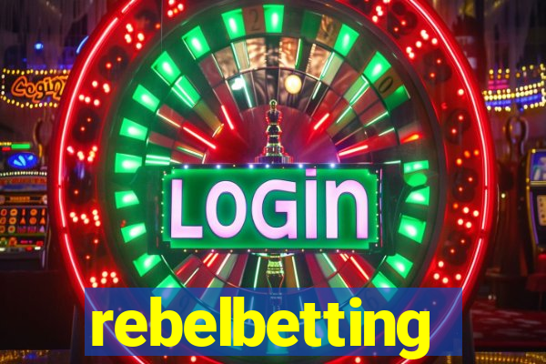 rebelbetting