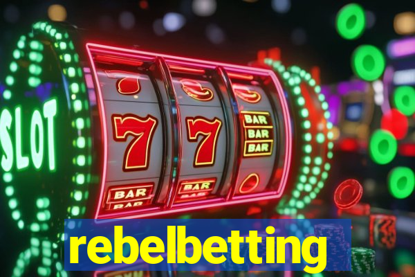 rebelbetting