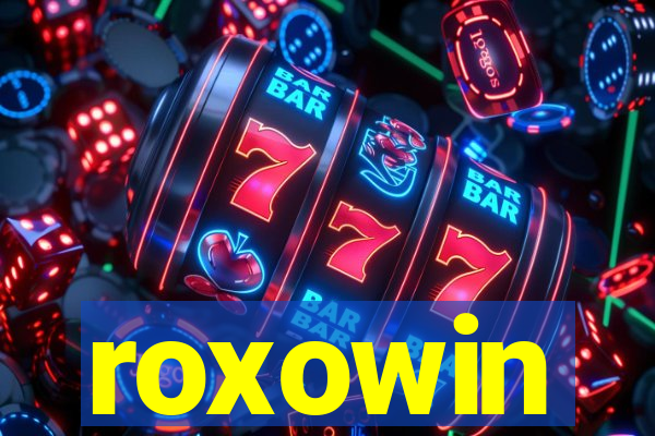 roxowin