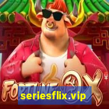 seriesflix.vip