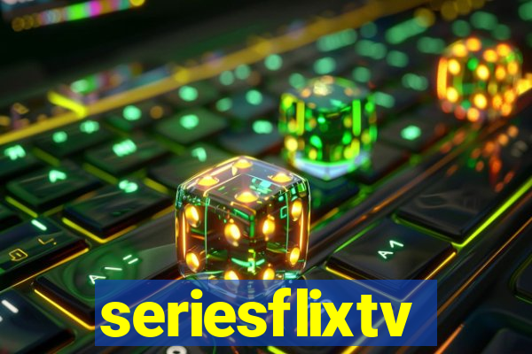 seriesflixtv