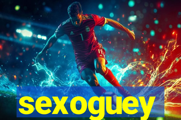 sexoguey