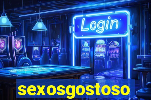 sexosgostoso