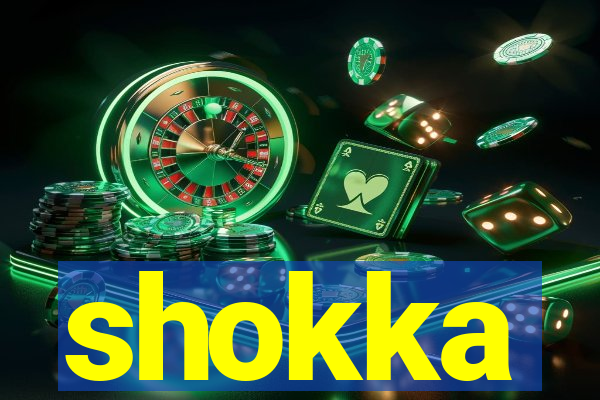 shokka