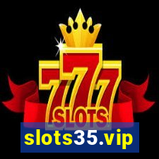 slots35.vip