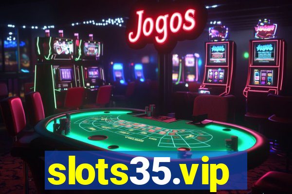 slots35.vip