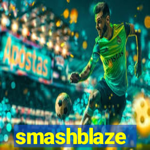 smashblaze