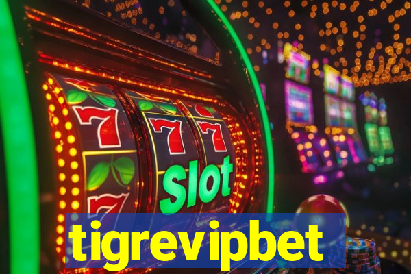 tigrevipbet