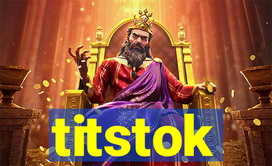 titstok