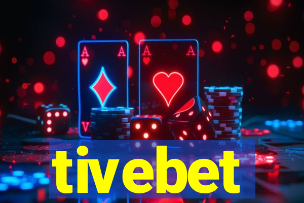 tivebet