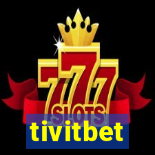 tivitbet