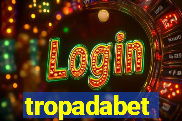 tropadabet