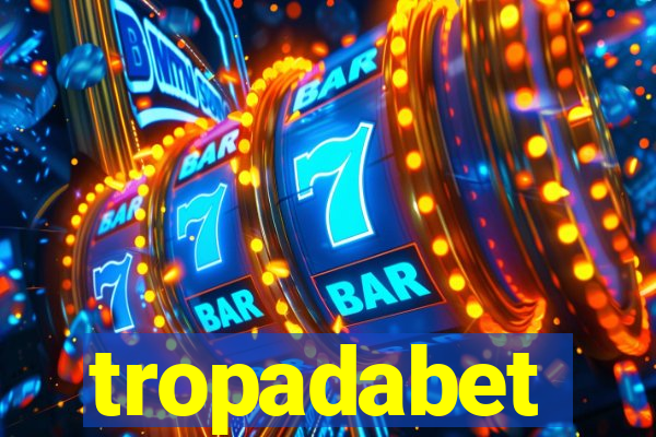 tropadabet