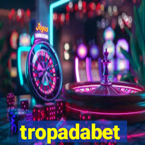 tropadabet