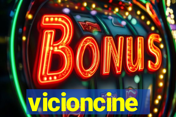 vicioncine