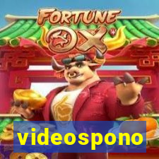 videospono