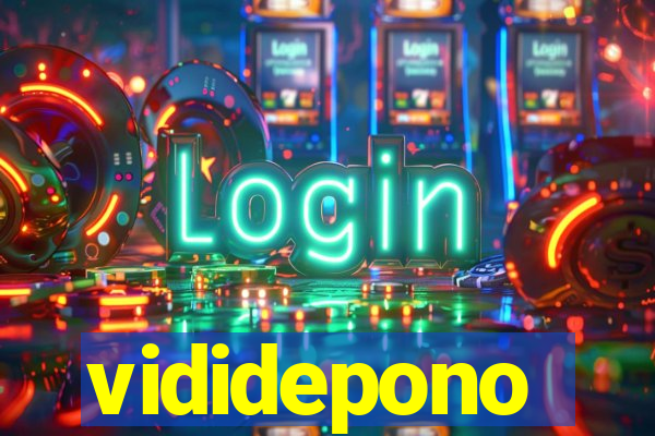 vididepono