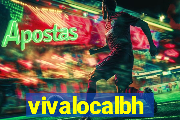 vivalocalbh