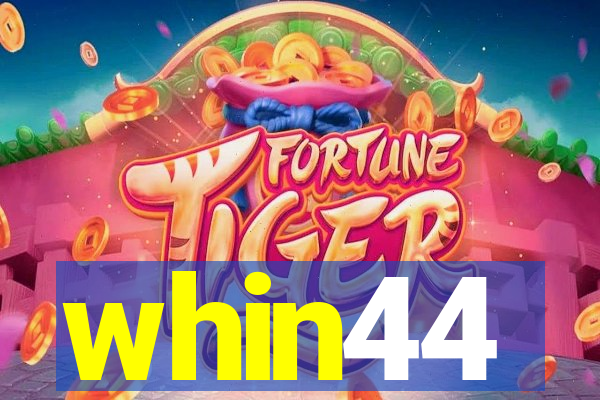 whin44