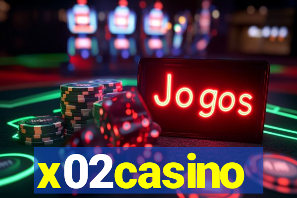 x02casino