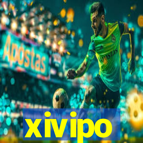 xivipo