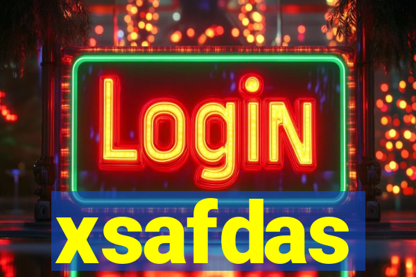 xsafdas