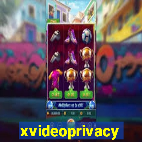 xvideoprivacy