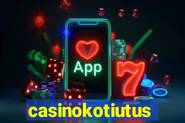 casinokotiutus