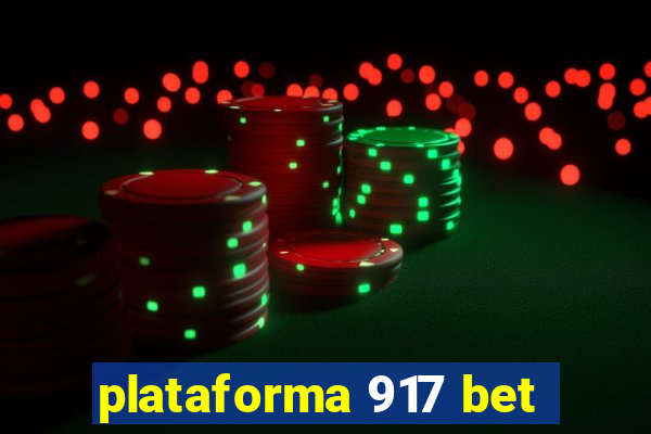 plataforma 917 bet