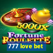 777 love bet