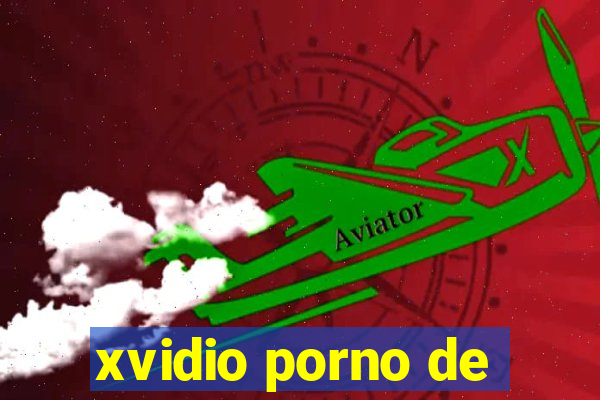 xvidio porno de