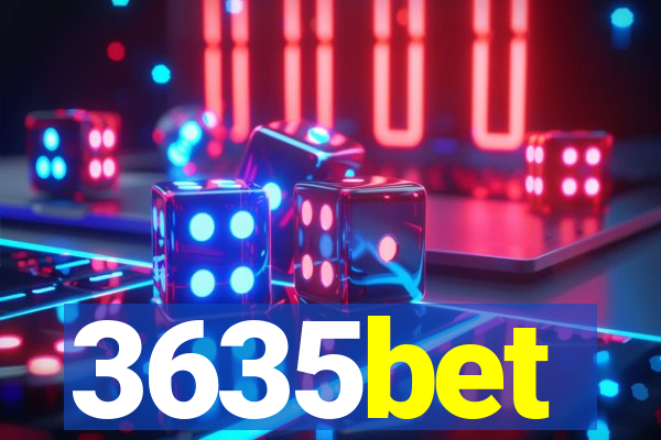 3635bet