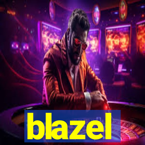 blazel