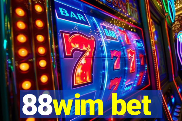 88wim bet