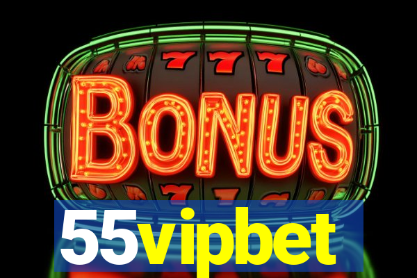 55vipbet