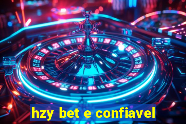 hzy bet e confiavel