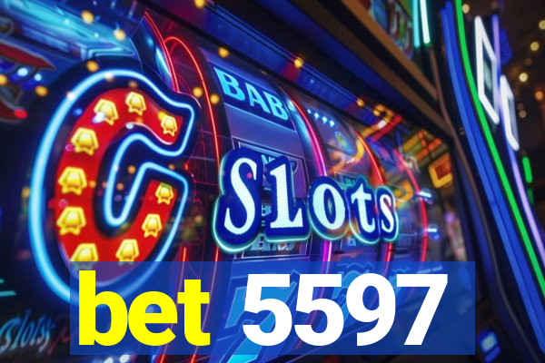 bet 5597