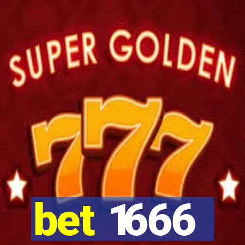 bet 1666