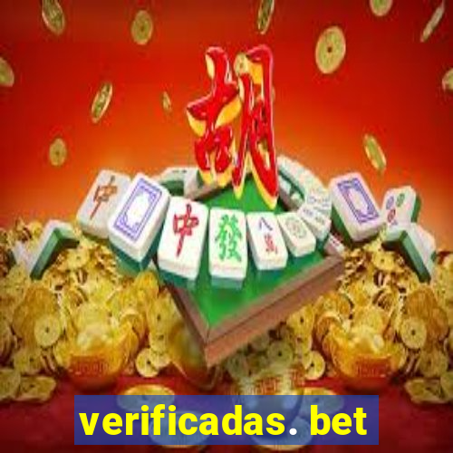 verificadas. bet