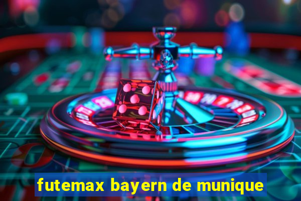 futemax bayern de munique