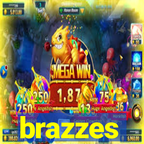 brazzes