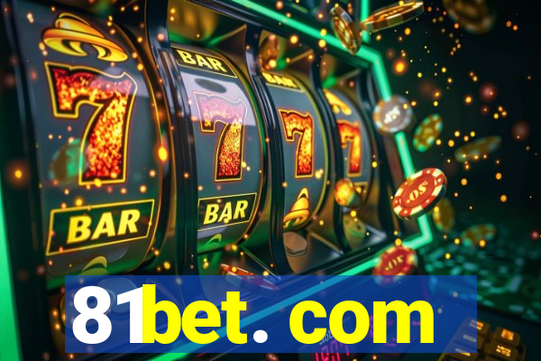 81bet. com