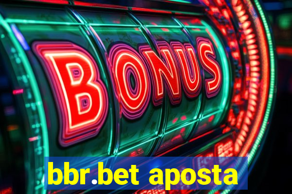 bbr.bet aposta